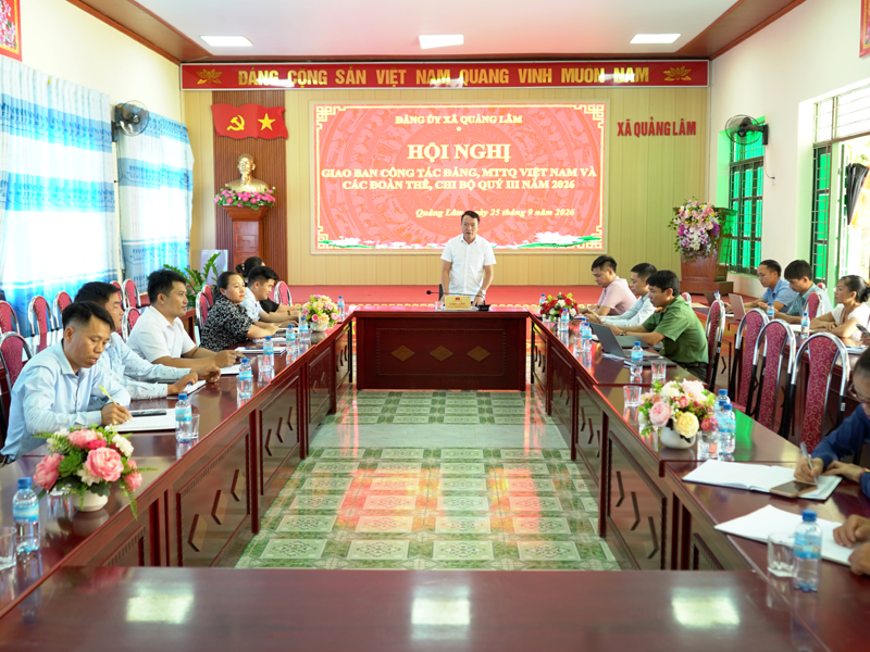 ĐẢNG ỦY XÃ QUẢNG LÂM GIAO BAN CÔNG TÁC ĐẢNG QUÝ III NĂM 2026